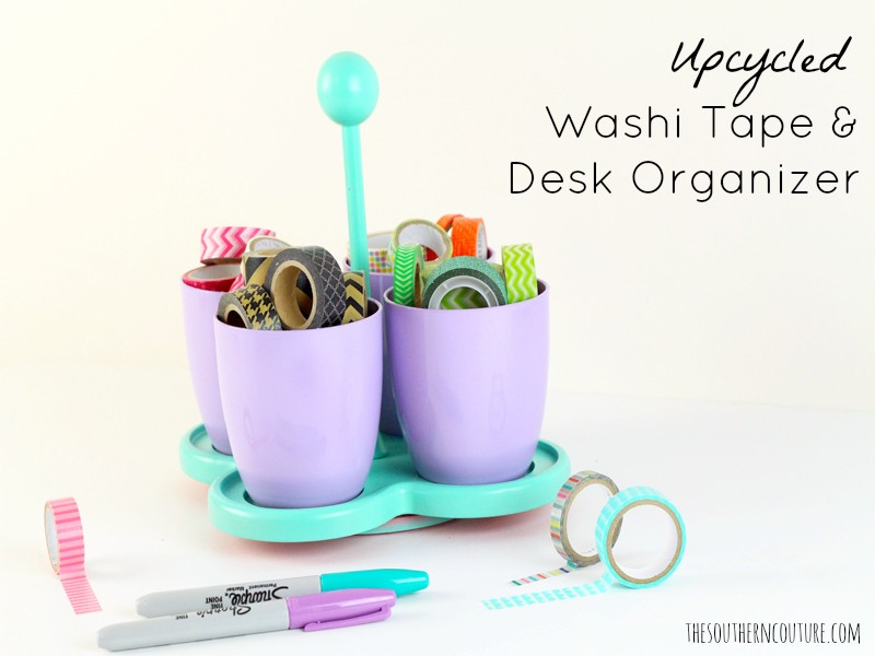 Upcycled Washi Tape and Desk Organizer