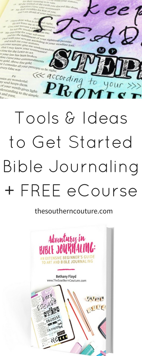 Get all the tools and ideas to get started Bible journaling right HERE so you can get started on this fun adventure today. Plus there is a FREE 5 day eCourse that you will not want to miss out on. Sign up NOW!