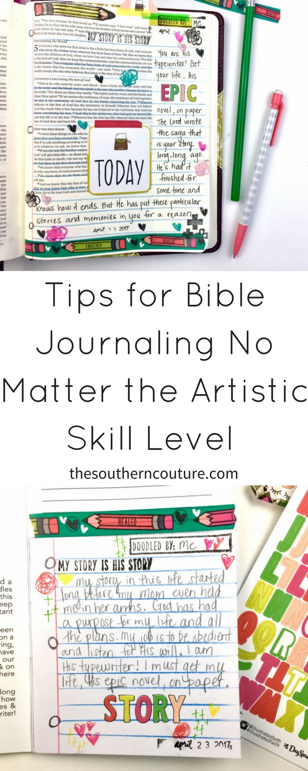 Don't believe the myth that you have to be artistic to enjoy Bible journaling. Check out these tips for Bible journaling no matter the artistic skill level. 