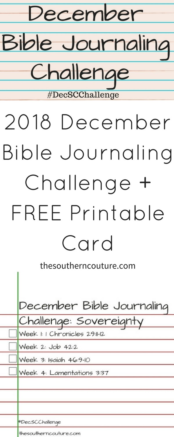 Christmas means the birth of our Savior which should be held in highest honor for such a miracle. Sovereignty is the focus for our 2018 December Bible Journaling Challenge with FREE PRINTABLE CARD.