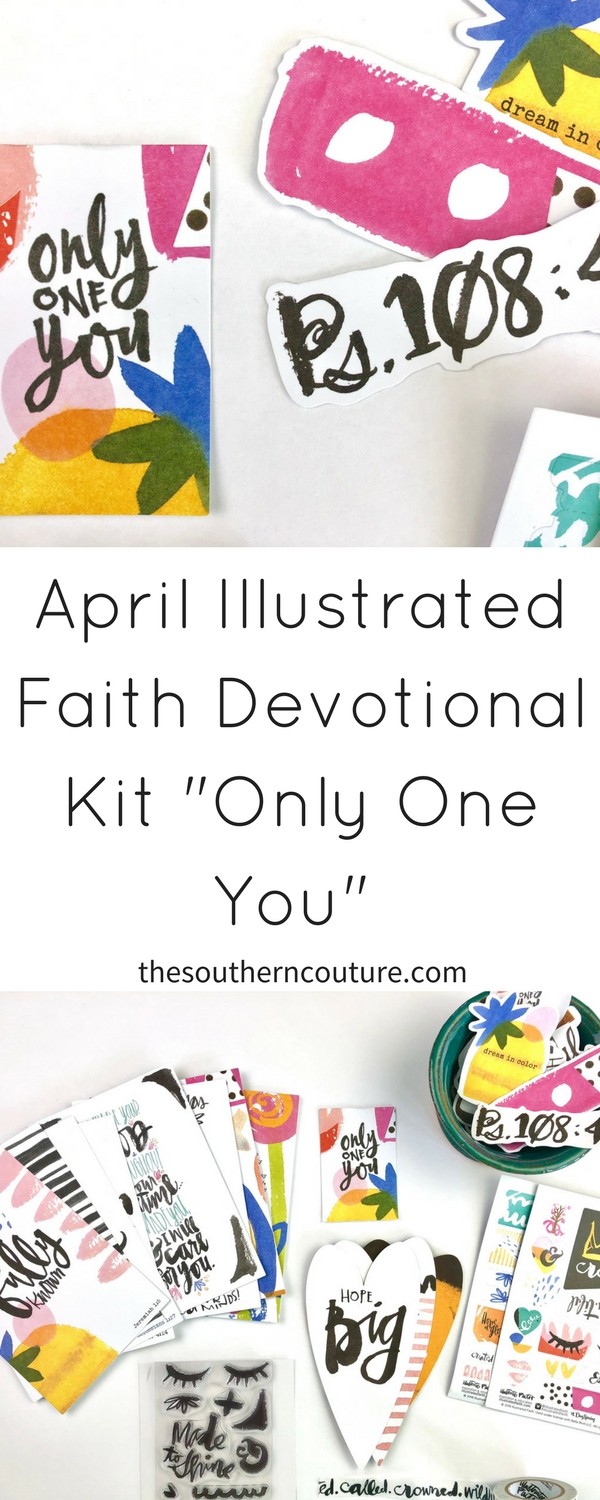 Come join me and see why you are uniquely called and created by the King in the April Illustrated Faith Devotional Kit "Only One You." 