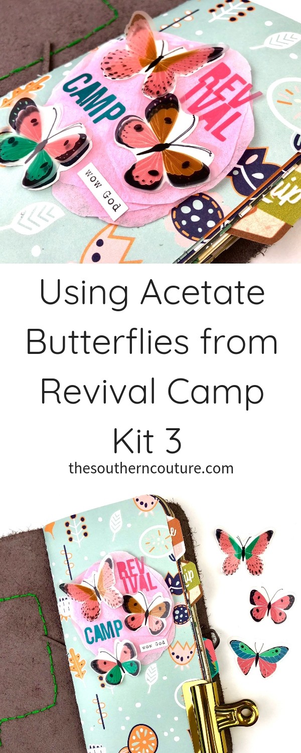 Check out a fun idea for using acetate butterflies from Revival Camp kit 3. Your journaling entries will look as if the butterflies are flying right off the page. 