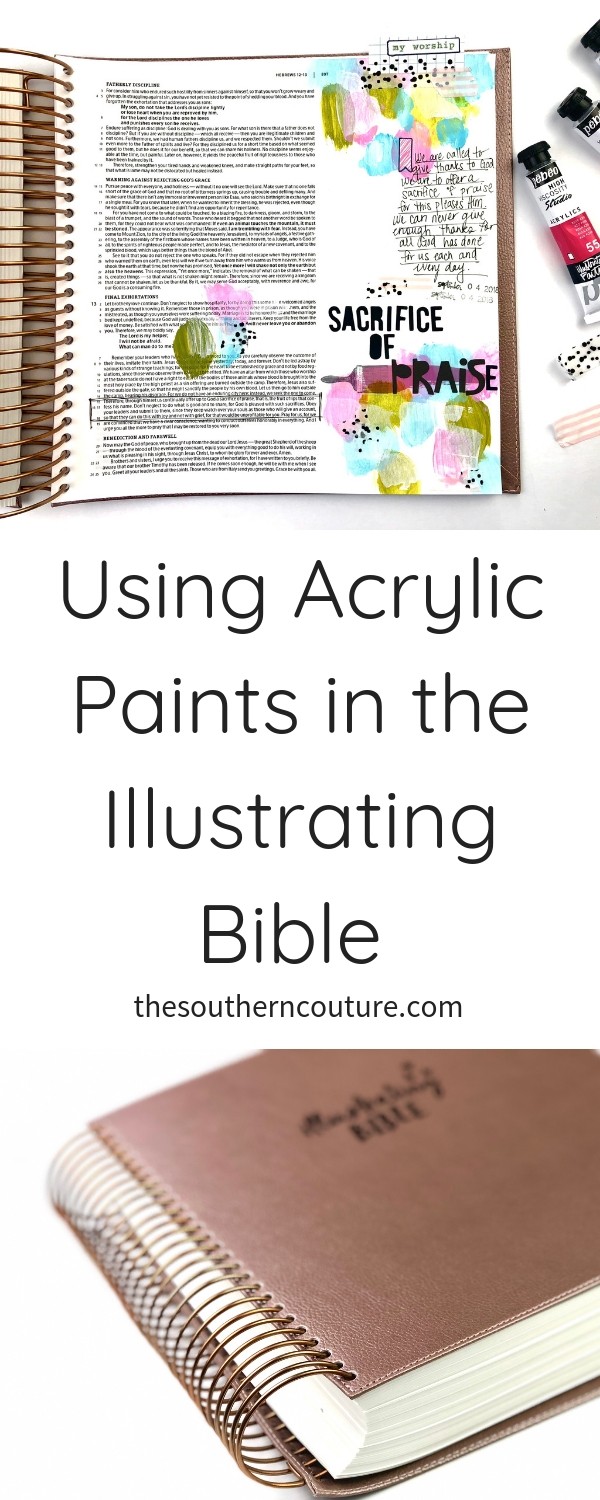 Today I'm excited to show you how I'm using acrylic paints in the Illustrating Bible. Because this Bible is brand new and has 75% thicker pages, I want you to be able to see exactly how these pages are going to handle the paint compared to traditional journaling Bible pages. 