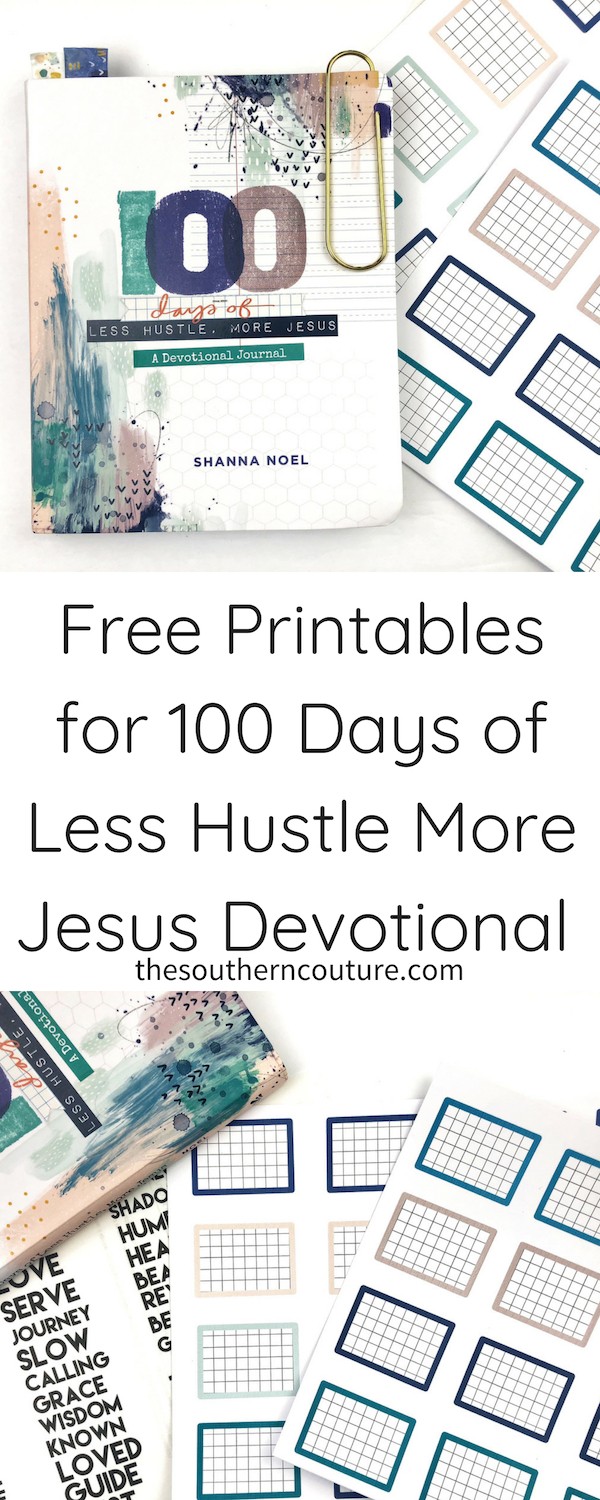 Make sure to grab your FREE printables for 100 Days of Less Hustle More Jesus Devotional Journal to make it simple to get into the Word daily for the next 100 days. 